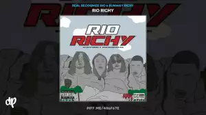 Real Recognize Rio X Runway Richy - Fuck Nigga